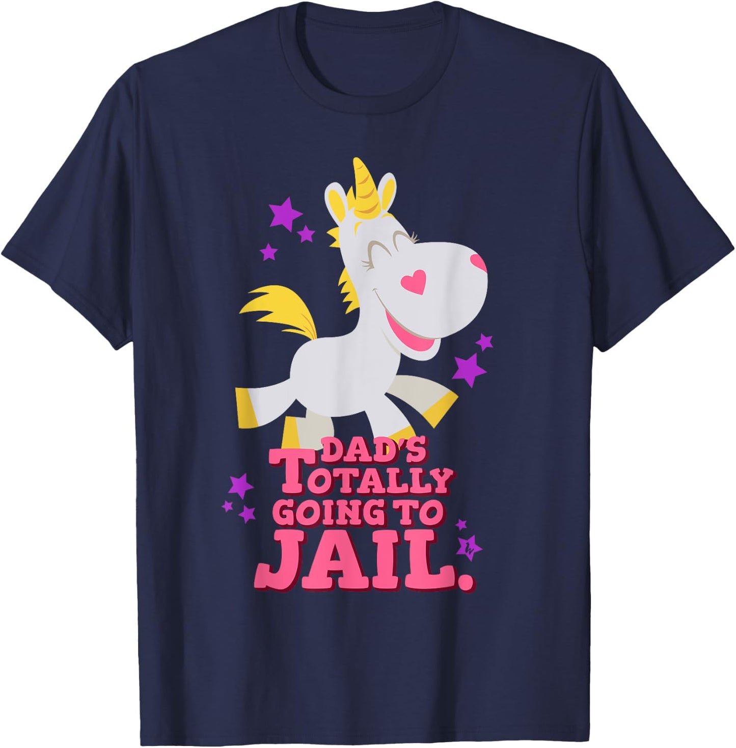 Funny Buttercup Unicorn Shirt - Dad's Going To Jail T-Shirt - T-Shirt | Navy