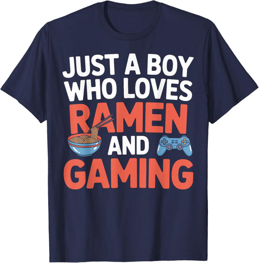 Ramen and Gaming Just A Boy Who Loves Video Game Player T-Shirt - T-Shirt | Navy