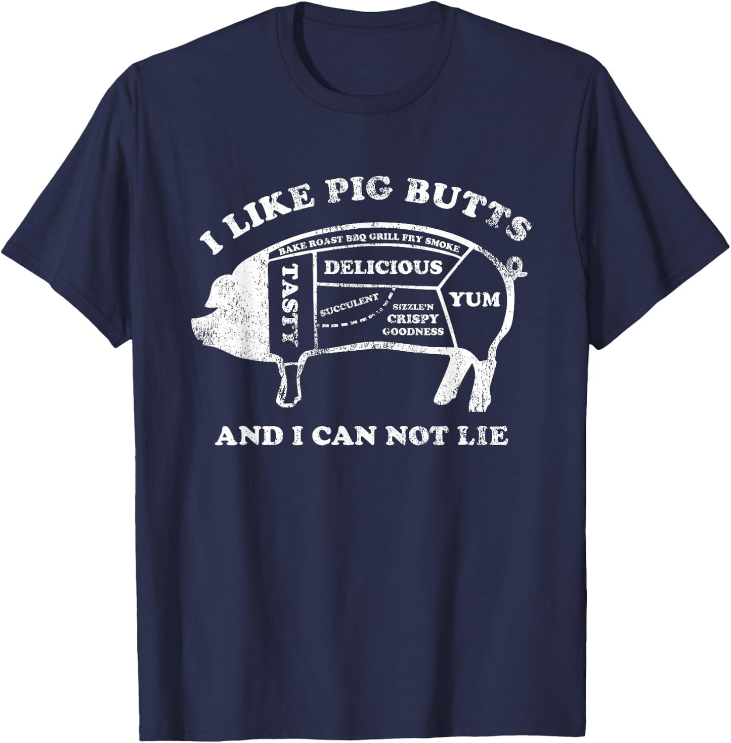 Funny I Like Pig Butts And I Can Not Lie T-Shirt - T-Shirt | Navy
