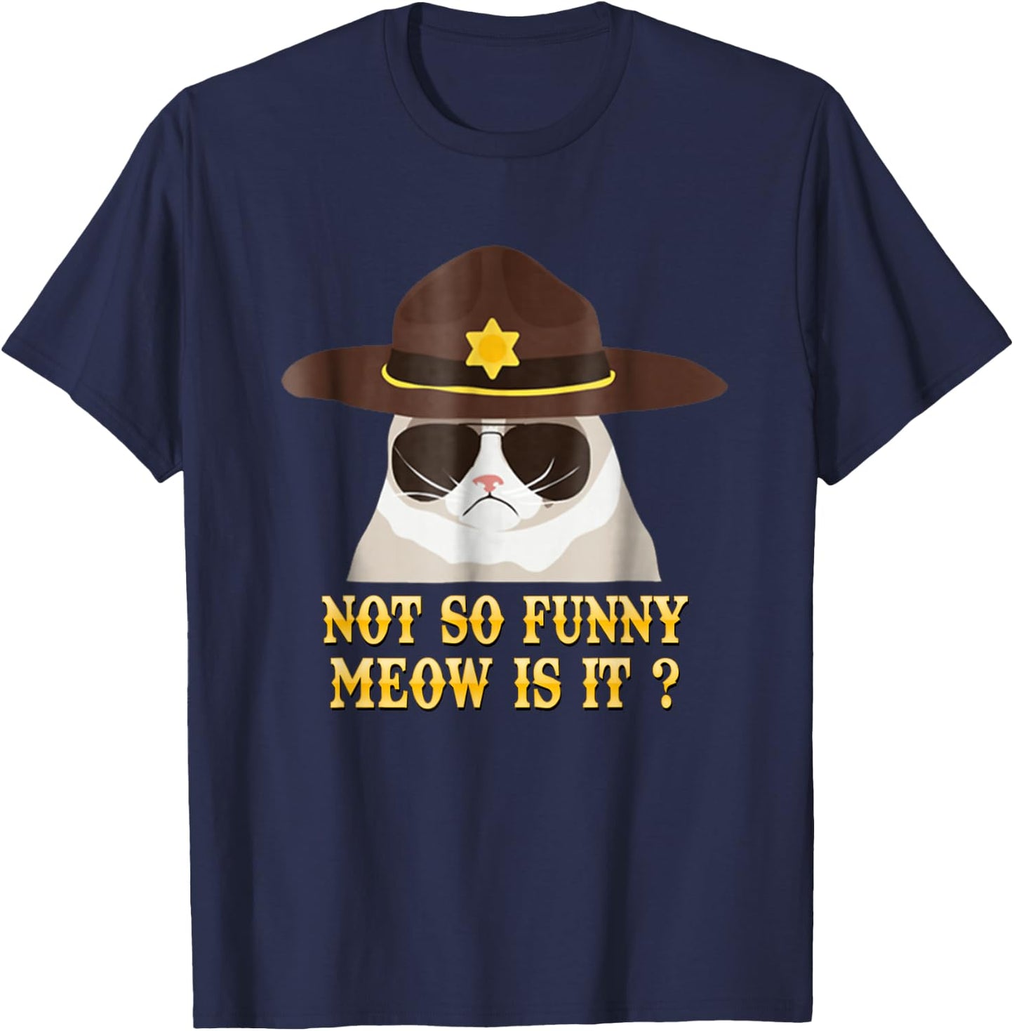 super state trooper cat shirt not so funny meow is it Shirt T-Shirt - T-Shirt | Navy