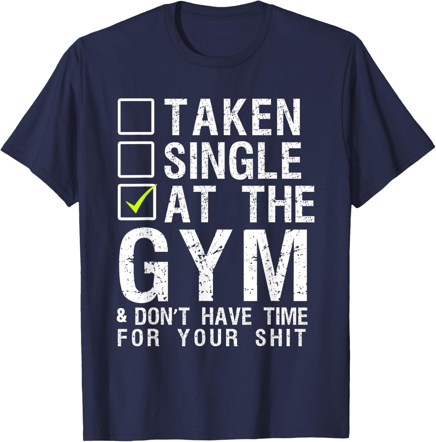 Taken Single At The Gym Short Sleeve Black T-Shirt - T-Shirt | Navy