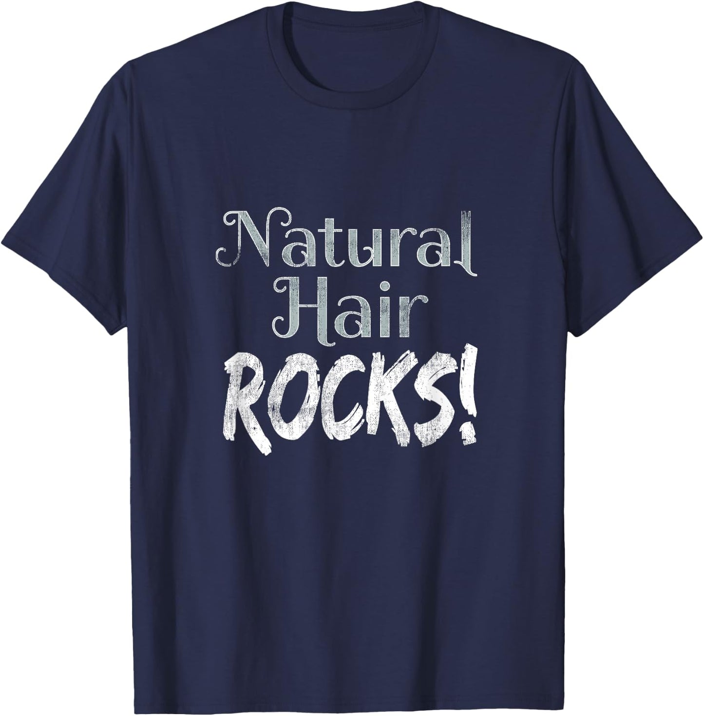 Natural Hair Shirts Natural Rocks Novelty T-Shirt - T-Shirt | Navy