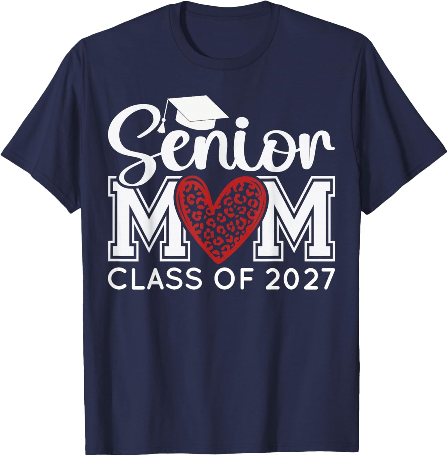 Senior Mom Class of 2027 Proud Mother T-Shirt - T-Shirt | Navy