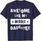 Awesome Like My Middle Daughter Retro Funny Fathers Day T-Shirt - T-Shirt | Navy