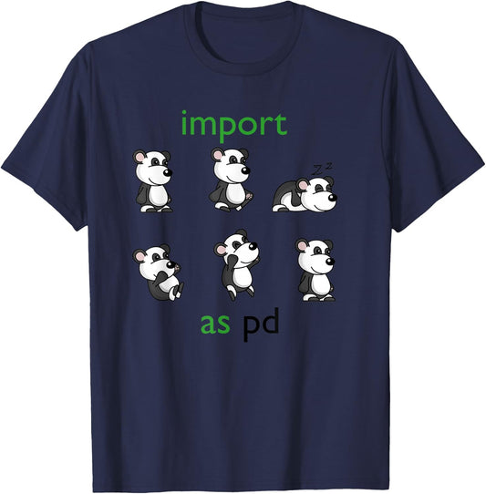 Importing pandas as pd Funny Data Science Library in Python T-Shirt - T-Shirt | Navy