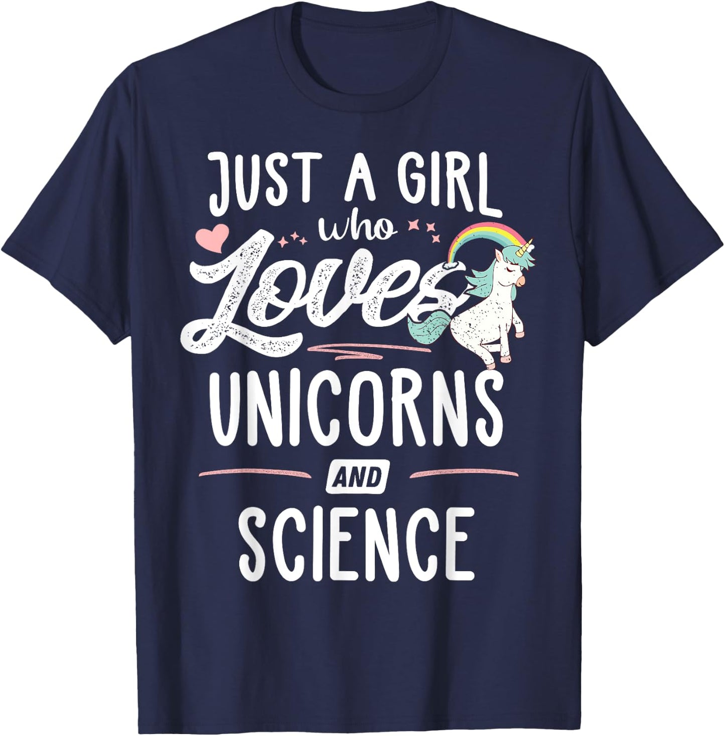 Just A Girl Who Loves Unicorns And Science Gift Women T-Shirt - T-Shirt | Navy