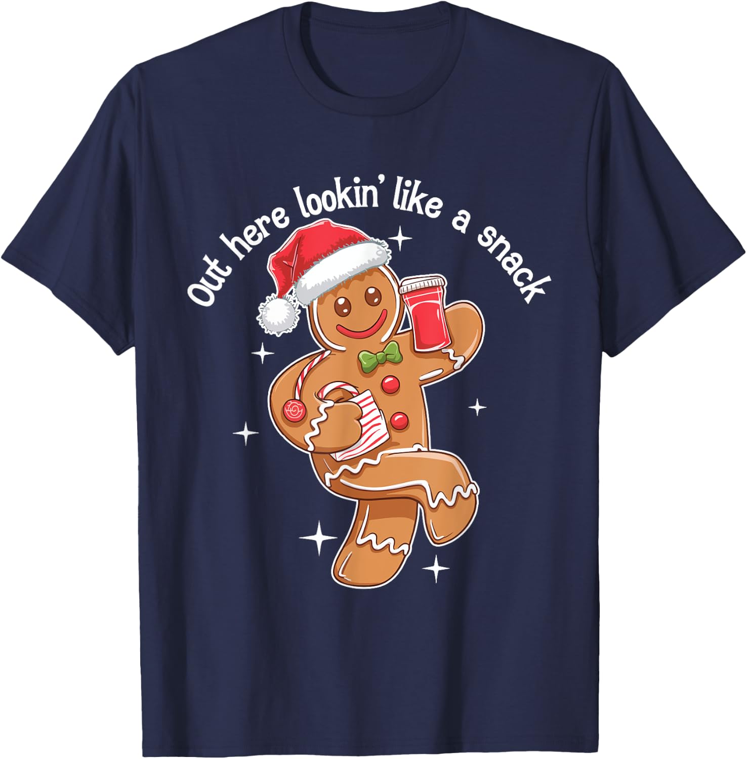 Out Here Looking Like A Snack Gingerbread Christmas T-Shirt - T-Shirt | Navy