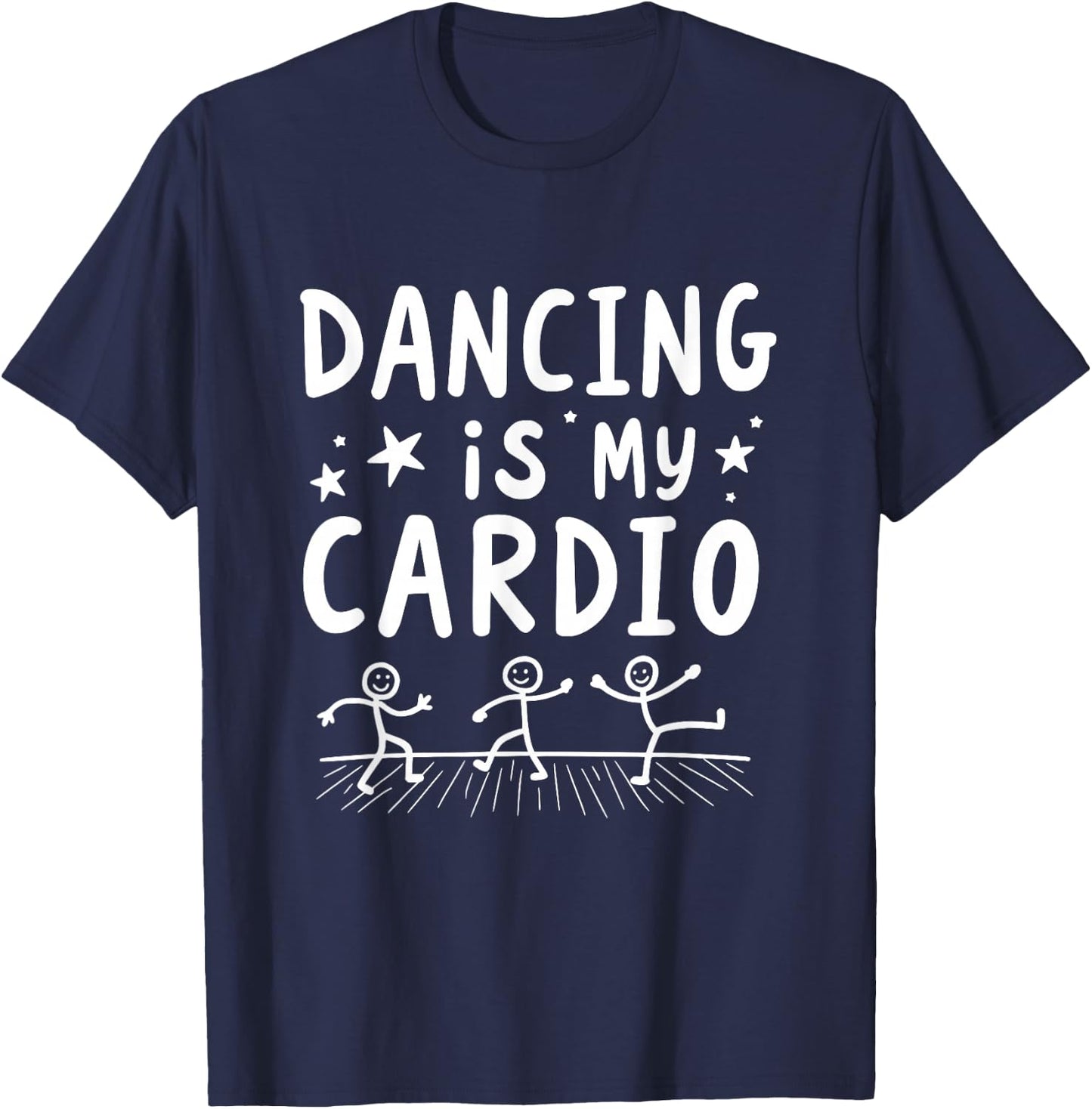 Dancing Is My Cardio Dance Movement T-Shirt - T-Shirt | Navy