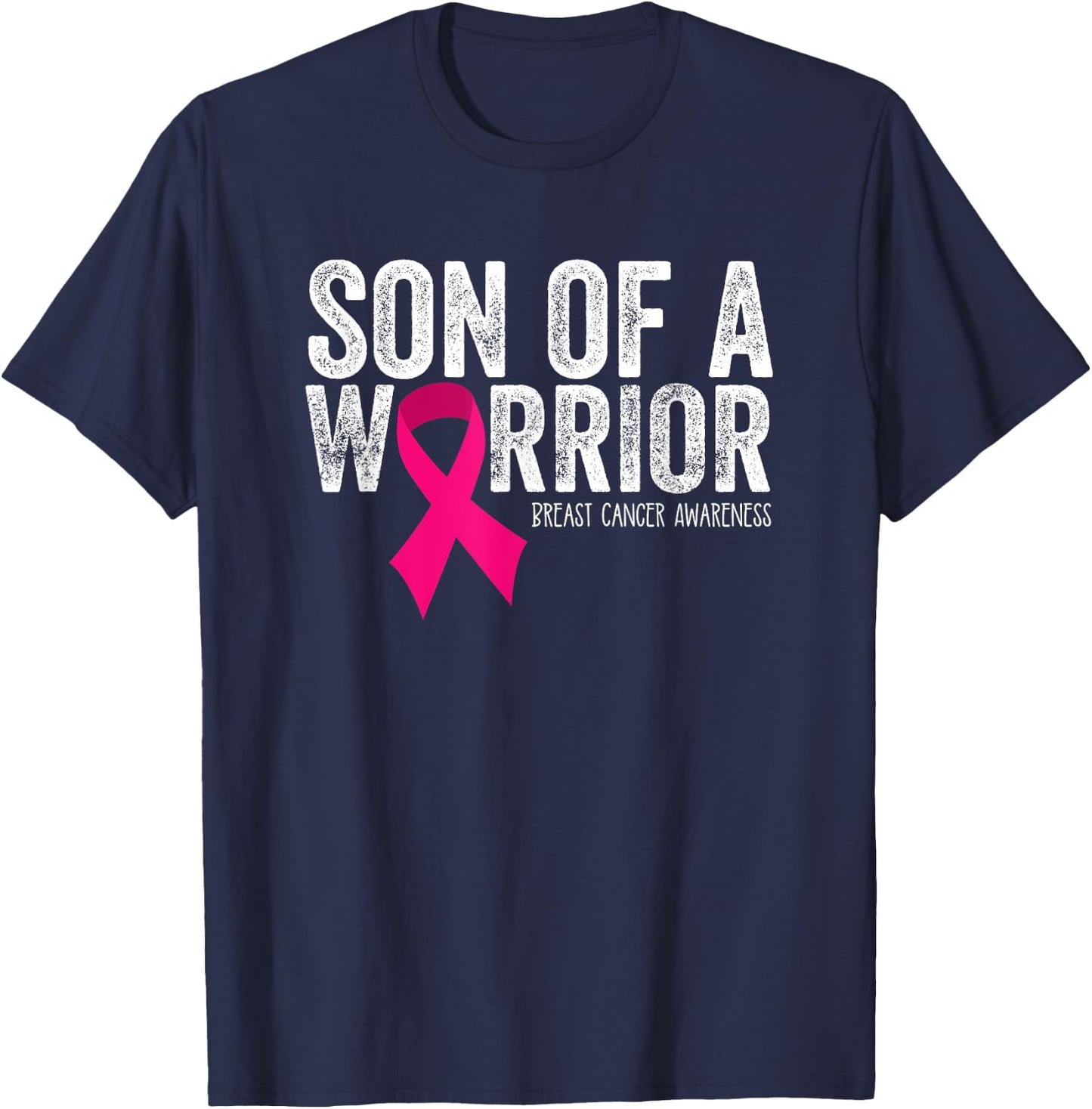 Son of a Warrior Mother Breast Cancer Awareness Gift Pink T-Shirt - T-Shirt | Navy