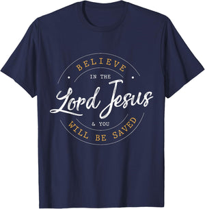 Believe in the Lord Jesus and your Saved - Christian Women T-Shirt - T-Shirt | Navy