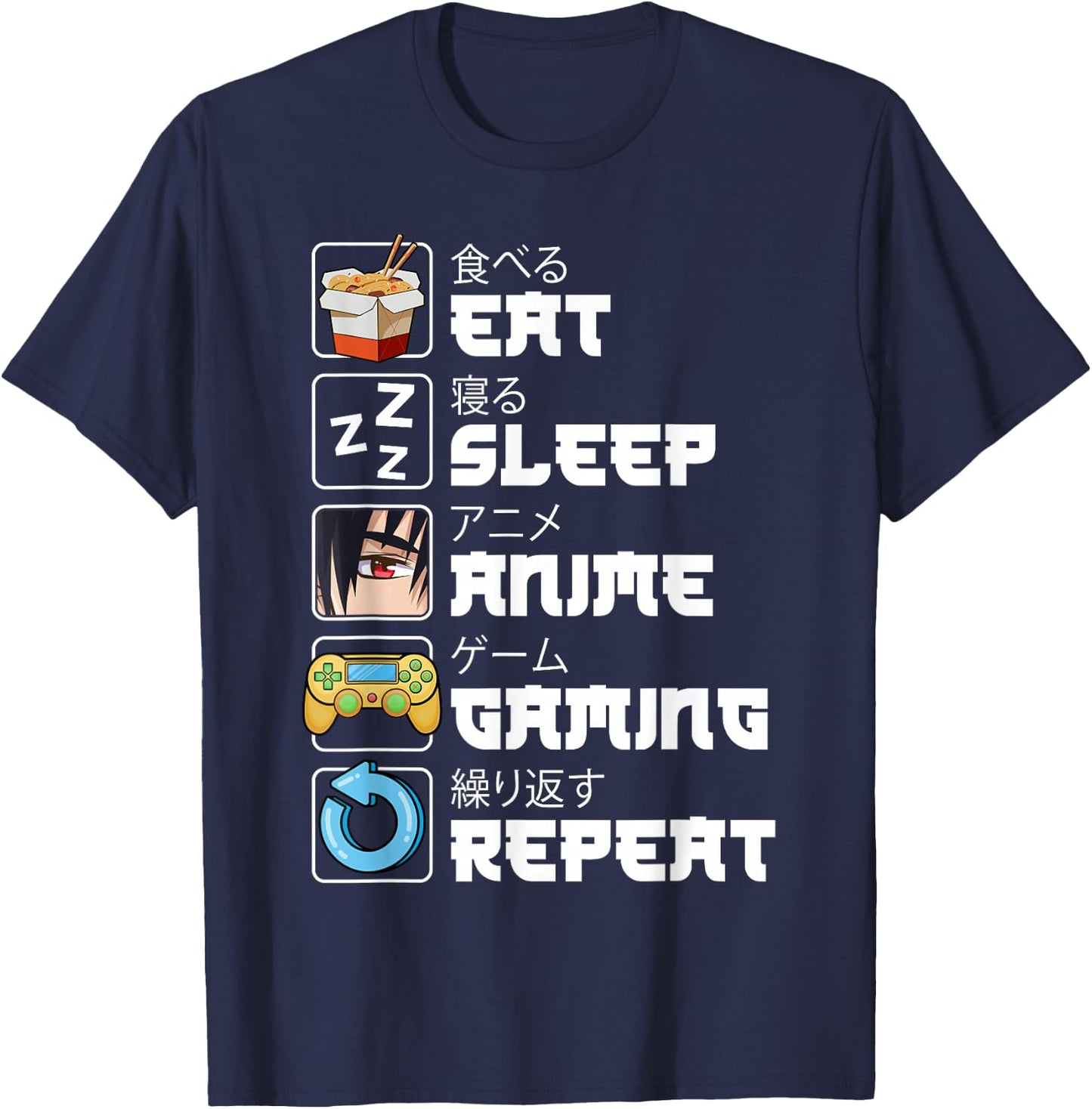 Eat Sleep Anime Gaming Repeat Funny Japan Anime Manga Teens T-Shirt - T-Shirt | Navy