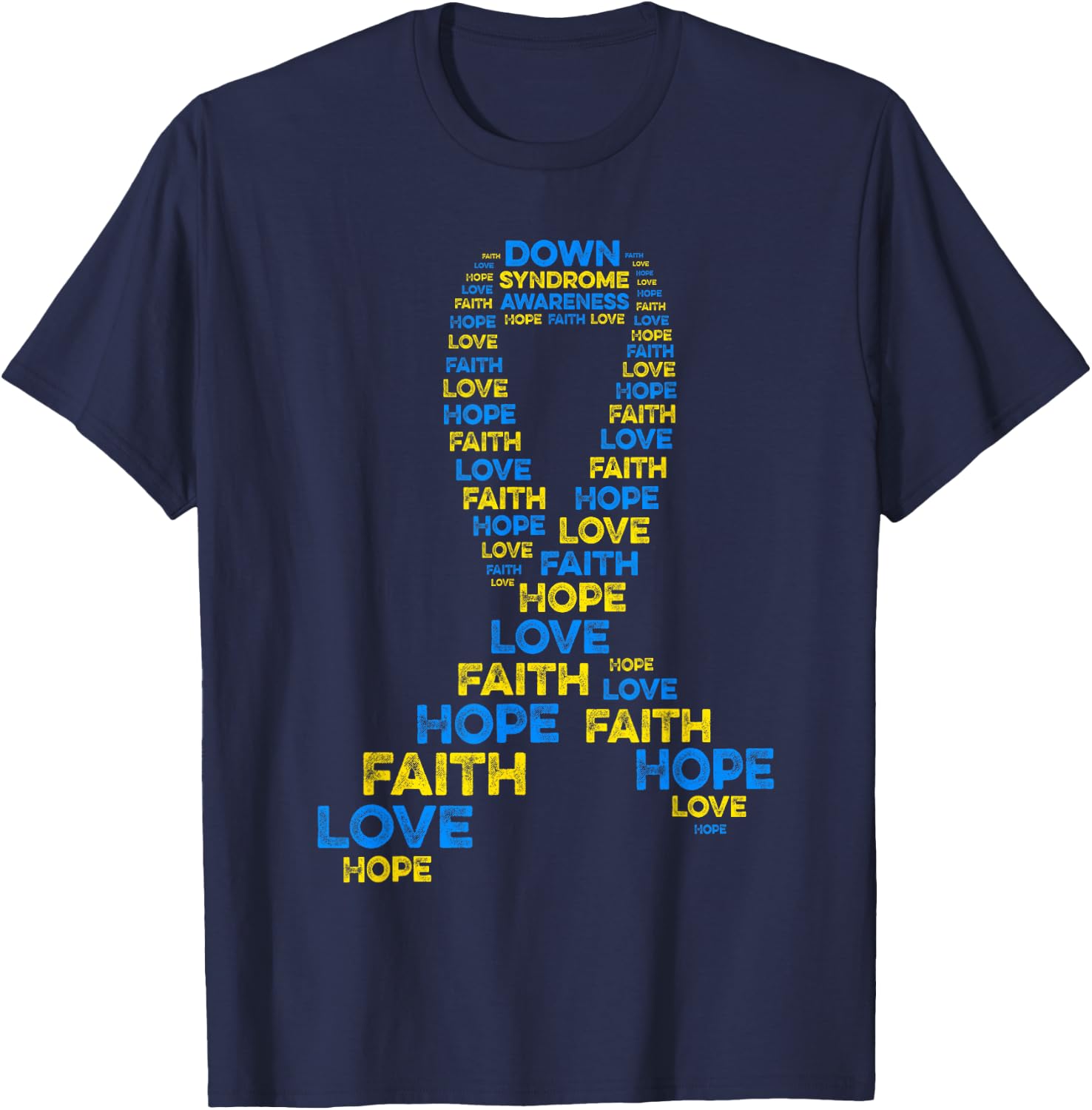 Down Syndrome Awareness Hope Faith Love Teal Ribbon Mom T-Shirt - T-Shirt | Navy