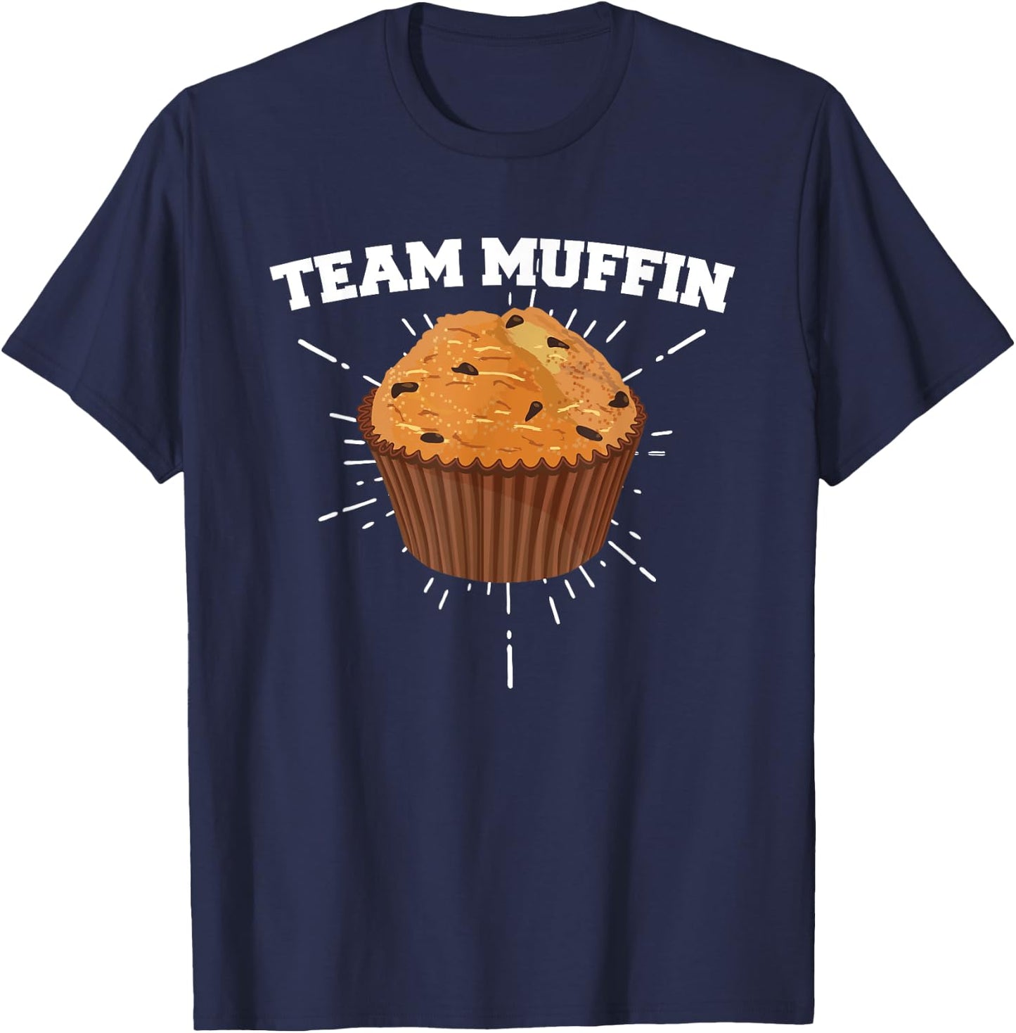 Team Muffin for Cupcake Lovers T-Shirt - T-Shirt | Navy
