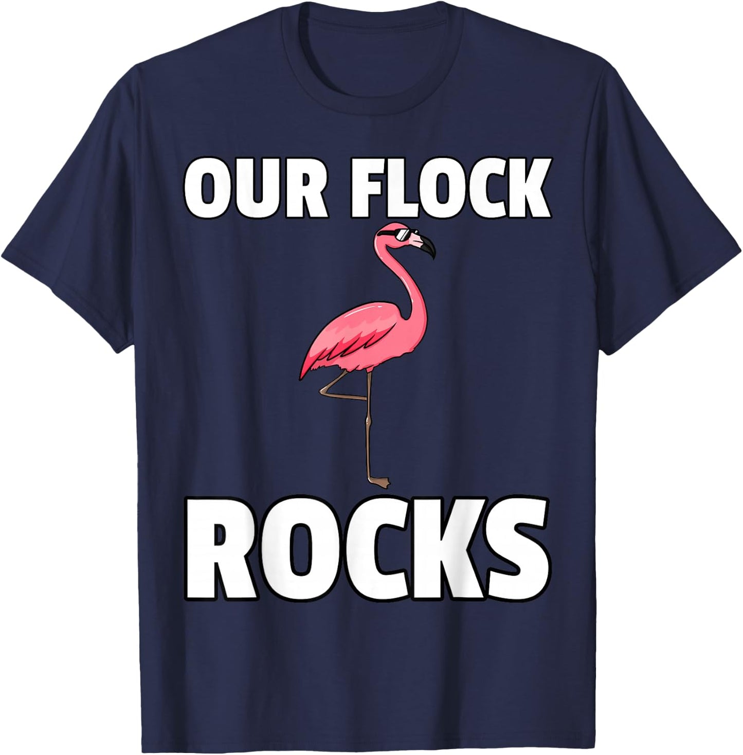 Our Flock Rocks Gift Pink Flamingo Women Men T-Shirt - T-Shirt | Navy