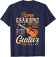 Some Grandpas Take Naps Real Grandpas Play Guitar Guitarist T-Shirt - T-Shirt | Navy