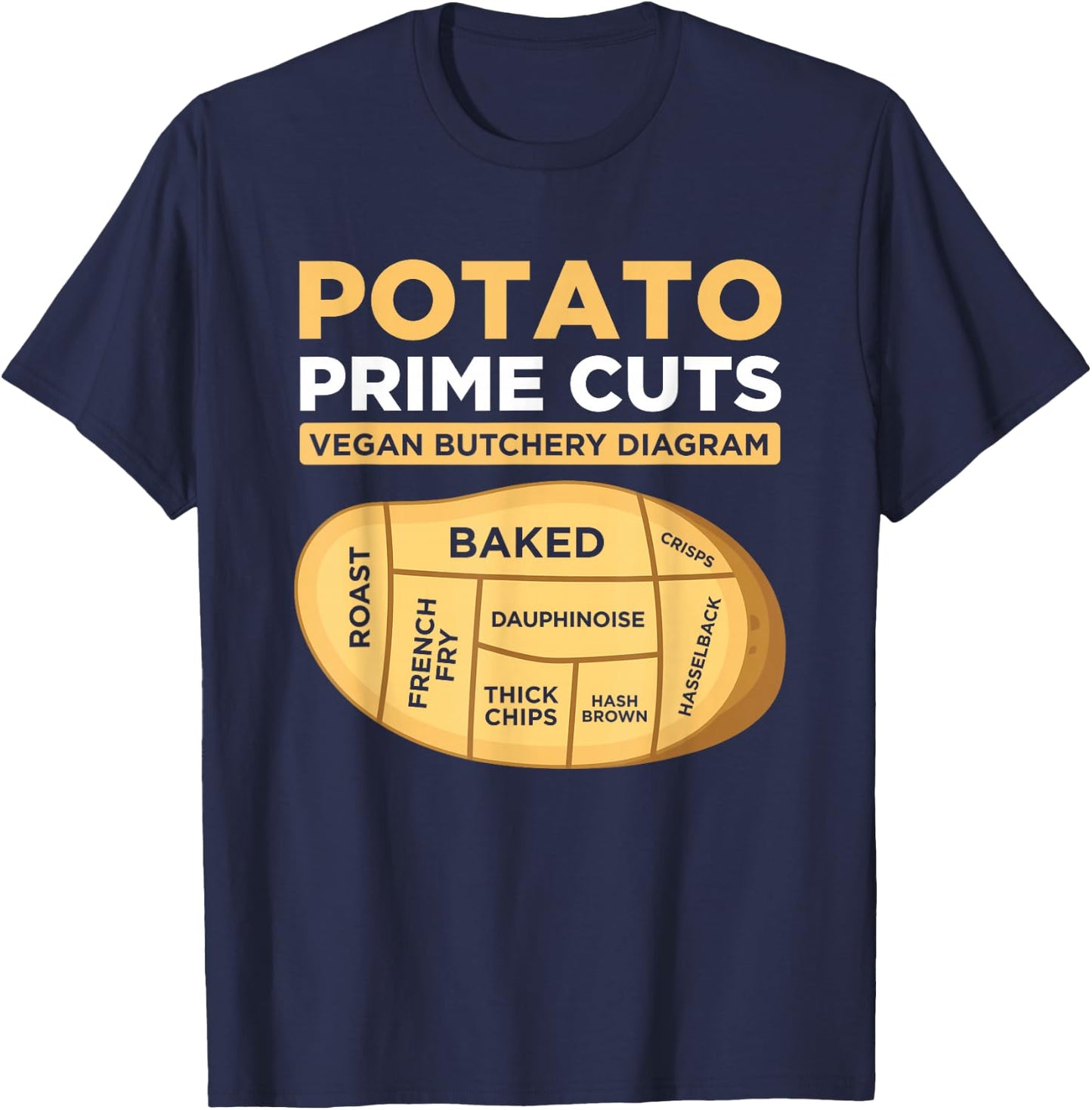 Vegans Veggies Clothing Funny Potato Prime Cuts Vegan Vegetarian Gift Black T-Shirt - T-Shirt | Navy