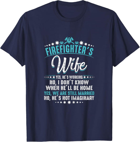 Firefighter's Wife Funny Xmas T Shirt Gift your Wife T-Shirt - T-Shirt | Navy