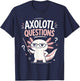 Cute Axolotl with Glasses Asking Questions T-Shirt - T-Shirt | Navy