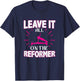 Best Fitness Gifts Leave It All On The Reformer Yoga Pilates T-Shirt - T-Shirt | Navy