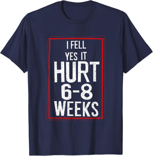 Cool I Fell Yes It Hurt | Funny Broken Bone Surgery Gift T-Shirt - T-Shirt | Navy