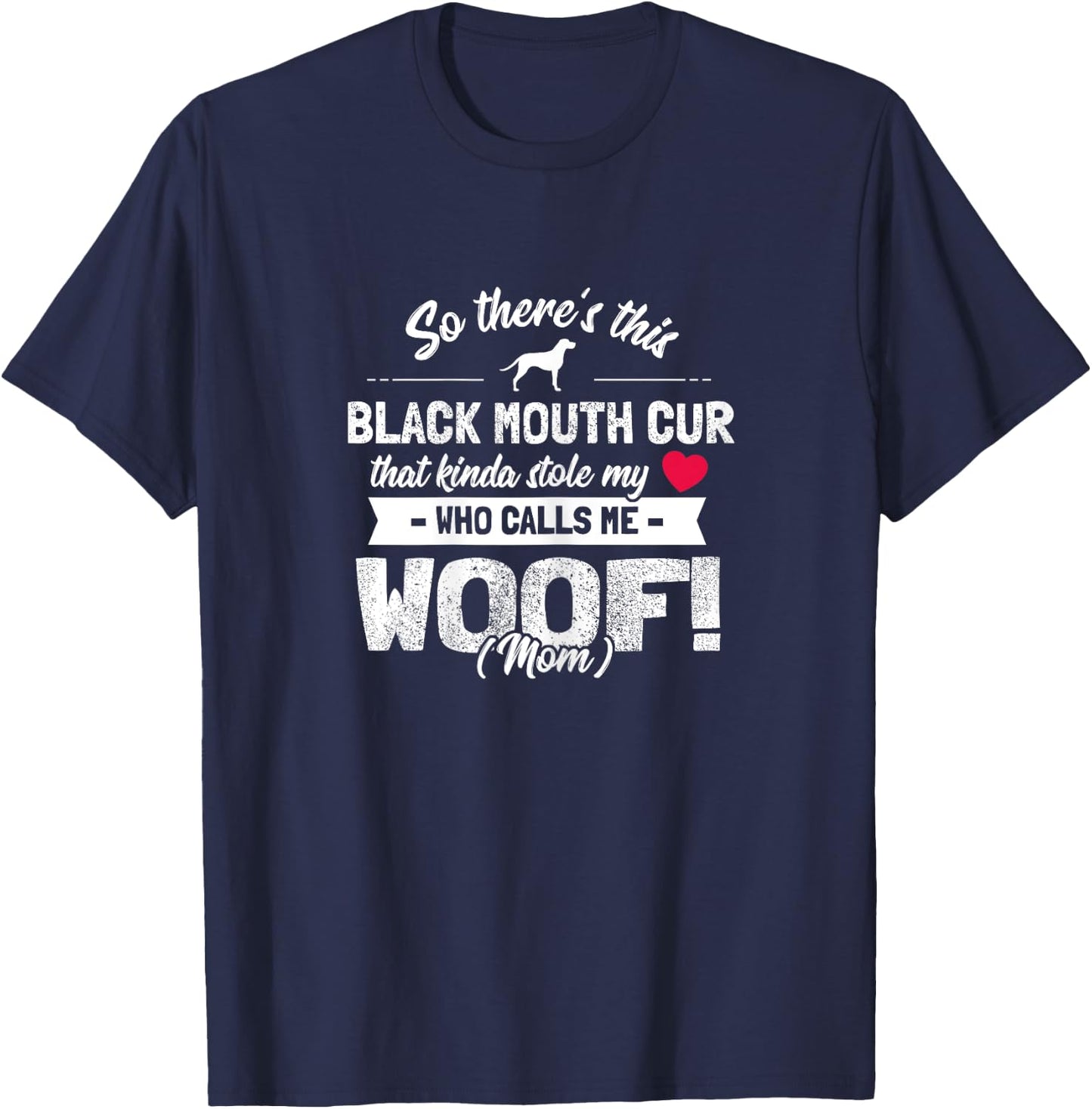 Black Mouth Cur Mom - Dog Owner Gift Humor Women T-Shirt - T-Shirt | Navy