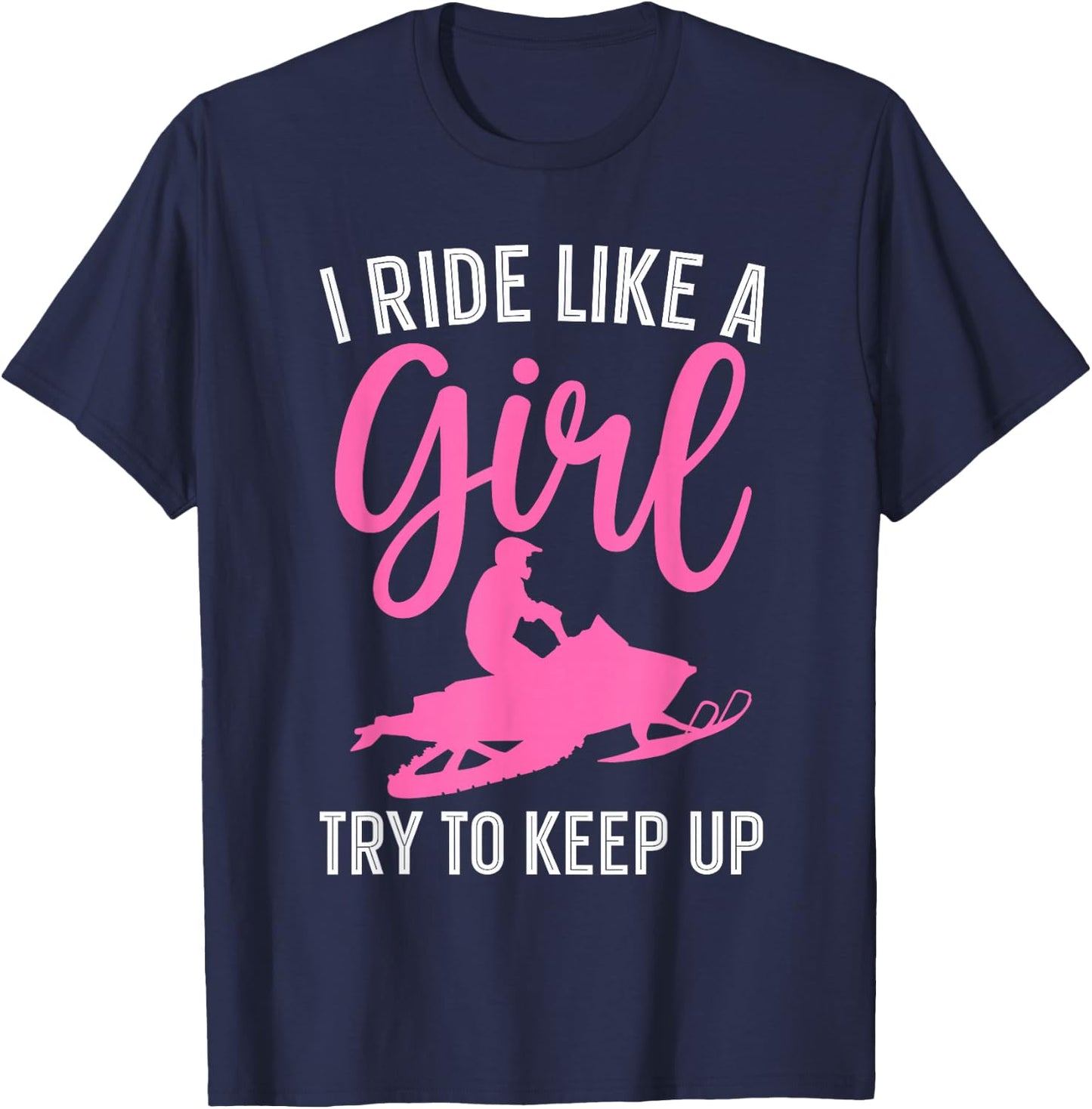 Funny Snowmobile Art Girls Snowmobiling Snowmobile T-Shirt - T-Shirt | Navy