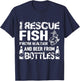 I Rescue Fish From Water And Beer From Bottles T-Shirt - T-Shirt | Navy