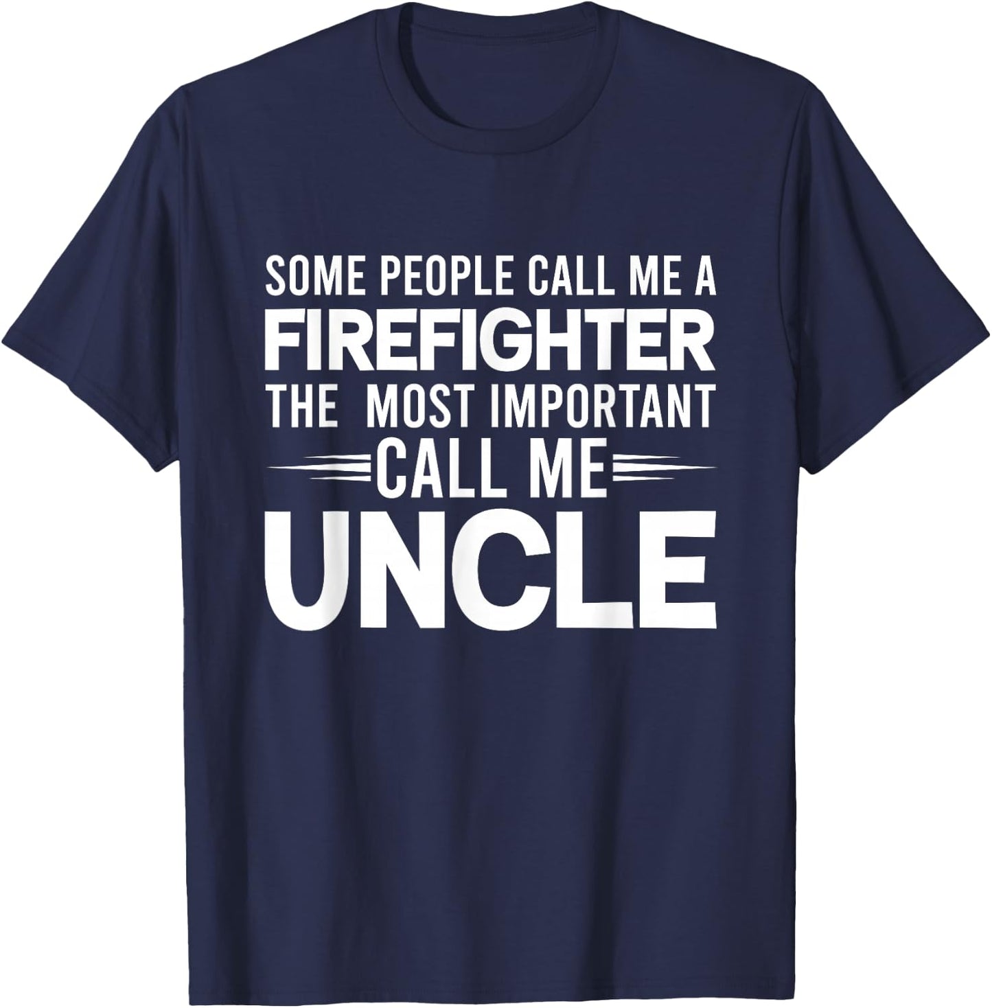 Proud Uncle People Firefighter Thin Red Line Gifts T-Shirt - T-Shirt | Navy