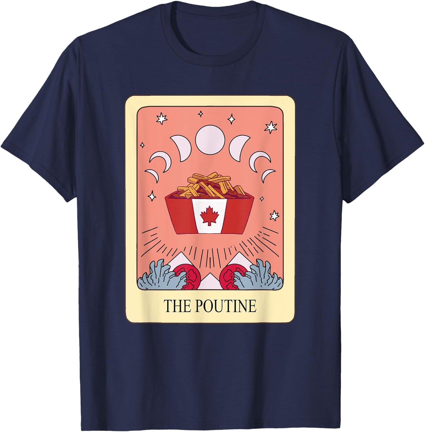Poutine Tarot Card Shirt Funny Poutine Lover Tarot Fan T-Shirt - T-Shirt | Navy