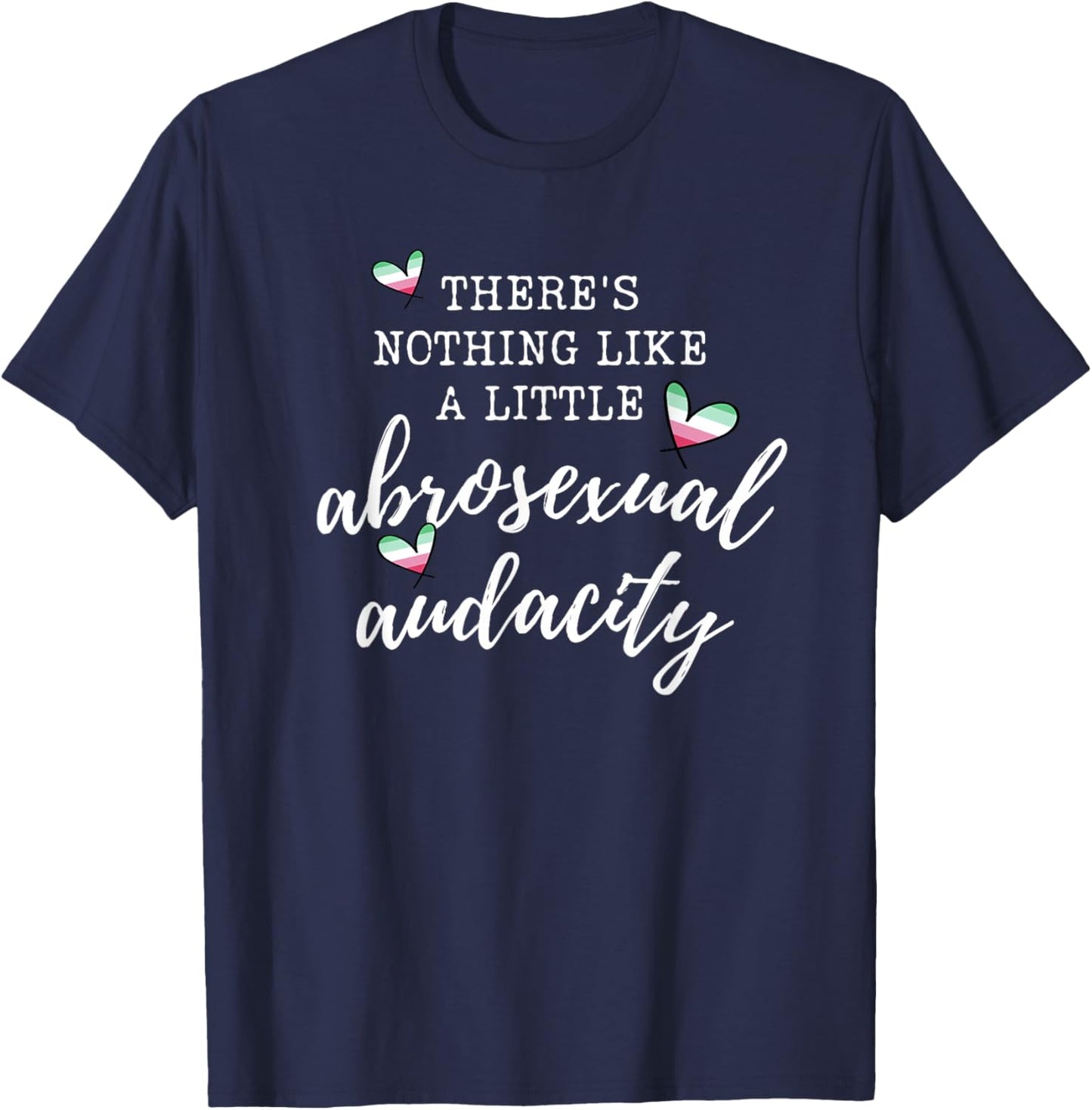 Nothing Like Little Abrosexual Audacity Pride LGBTQ T-Shirt - T-Shirt | Navy
