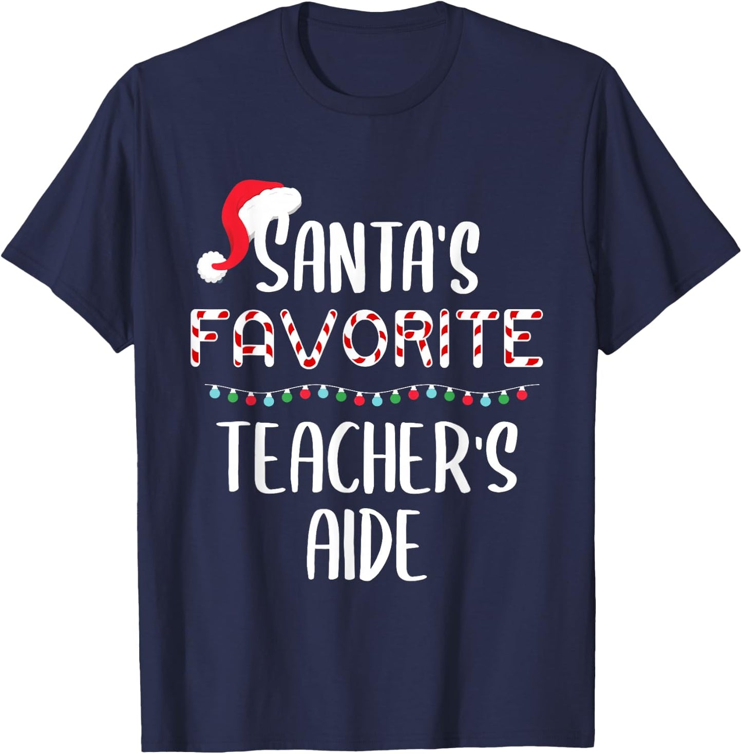 Santas Favorite Teacher's Aide Pajamas Christmas Xmas T-Shirt - T-Shirt | Navy