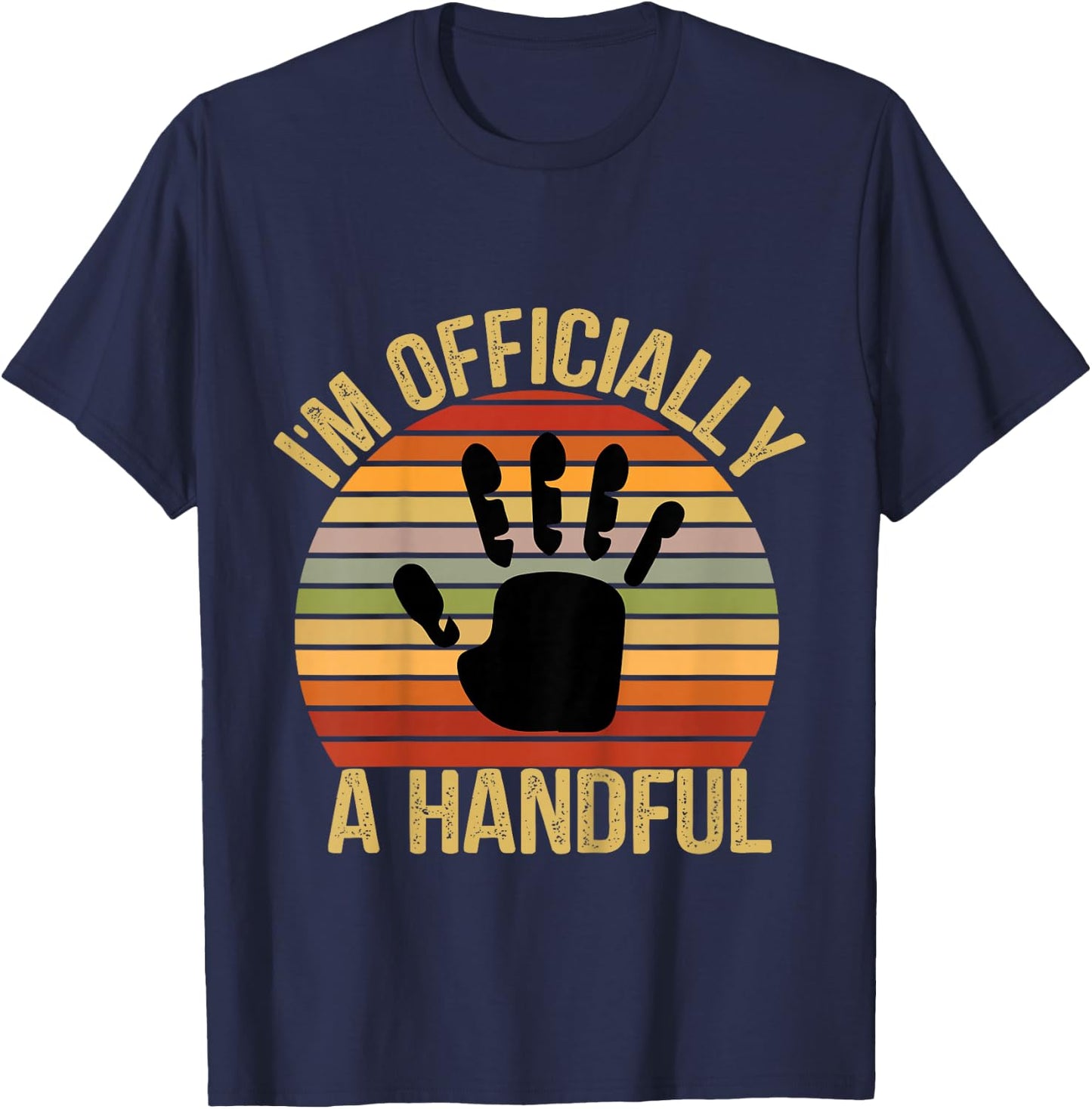 I'm Officially A Handful Five Cute 5th Birthday Turning 5 T-Shirt - T-Shirt | Navy