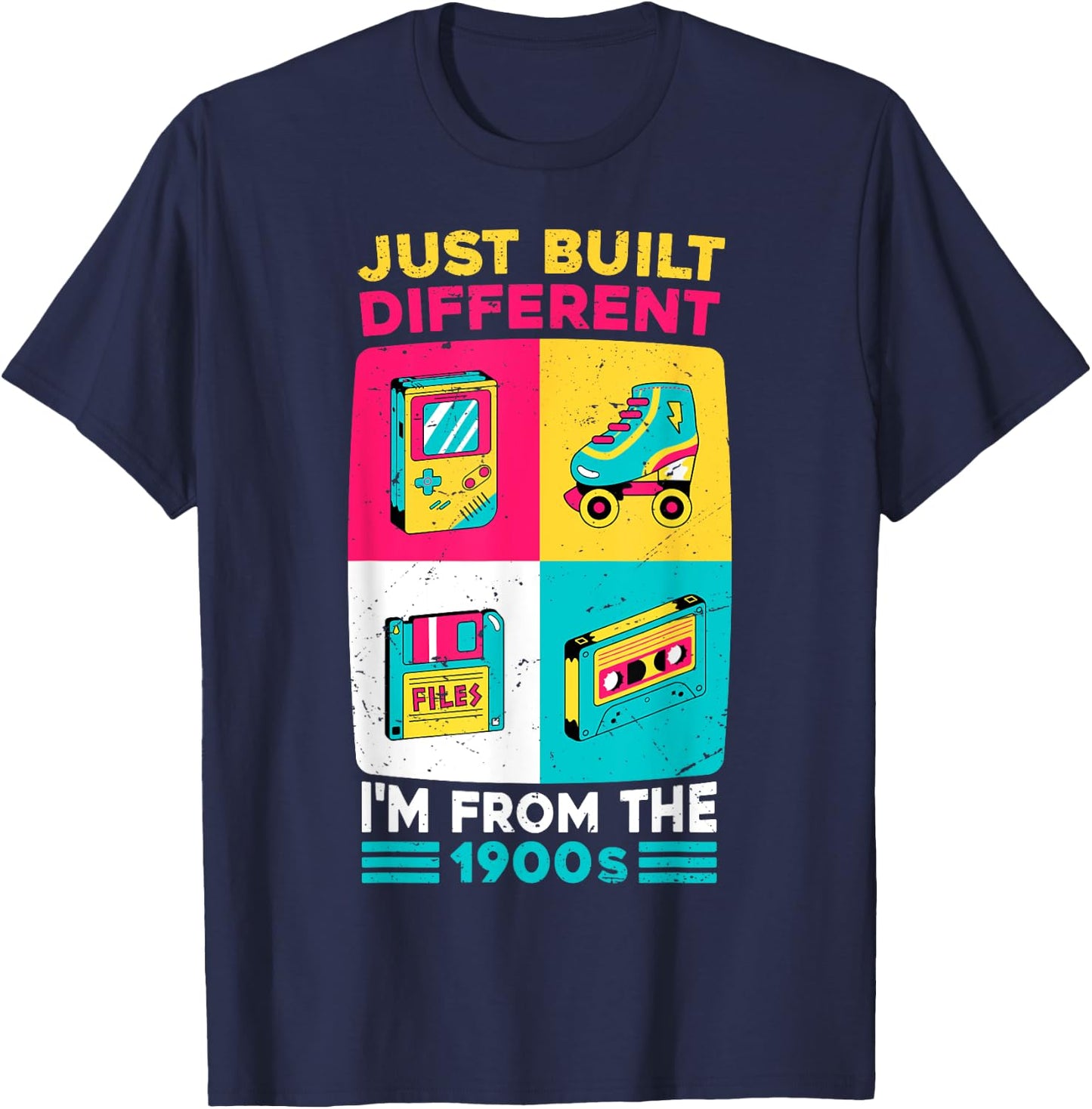 Funny Just Built Different - I'M From The 1900S Retro T-Shirt - T-Shirt | Navy