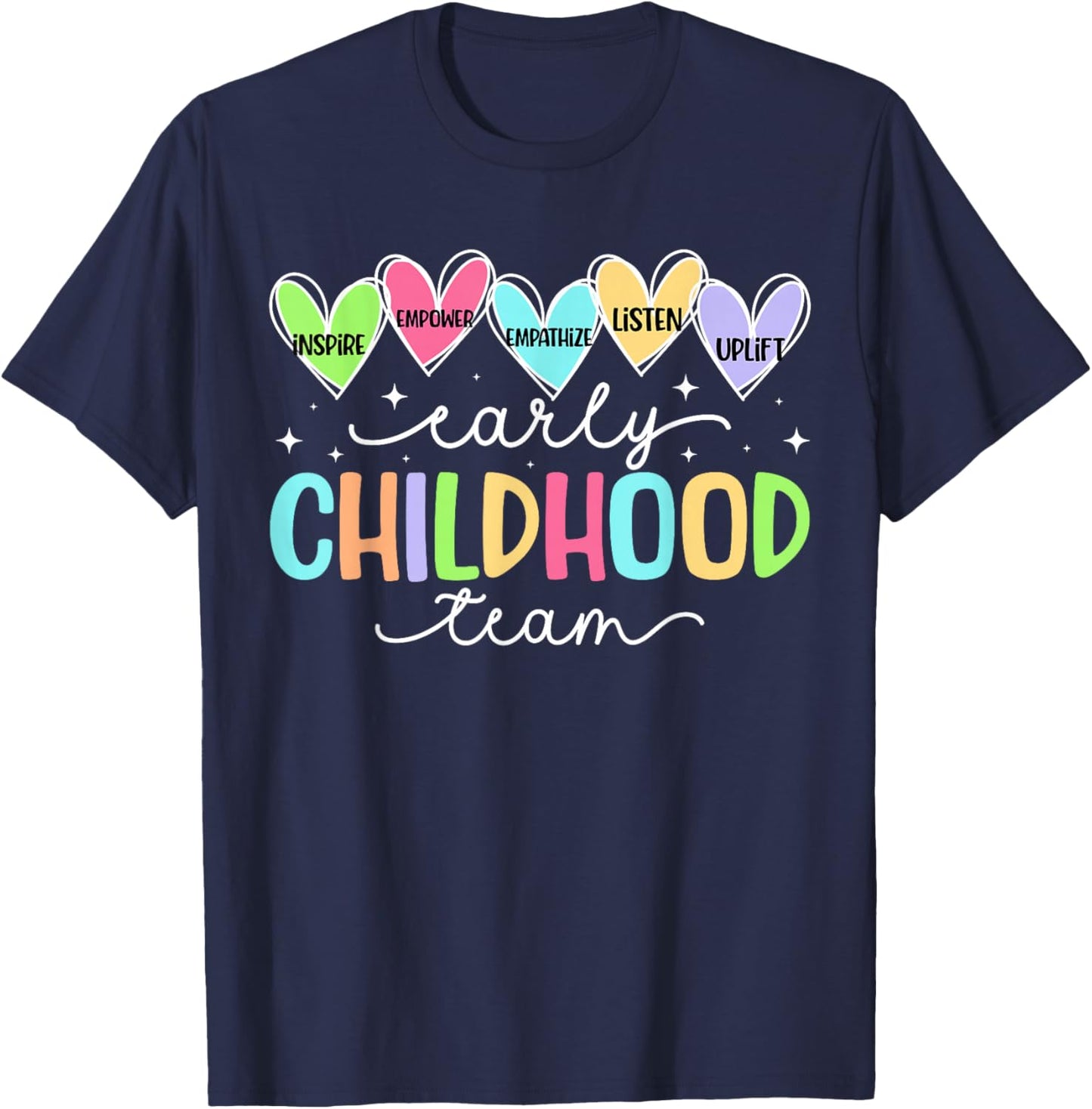 Early Childhood Team Early Childhood Teacher Squad T-Shirt - T-Shirt | Navy