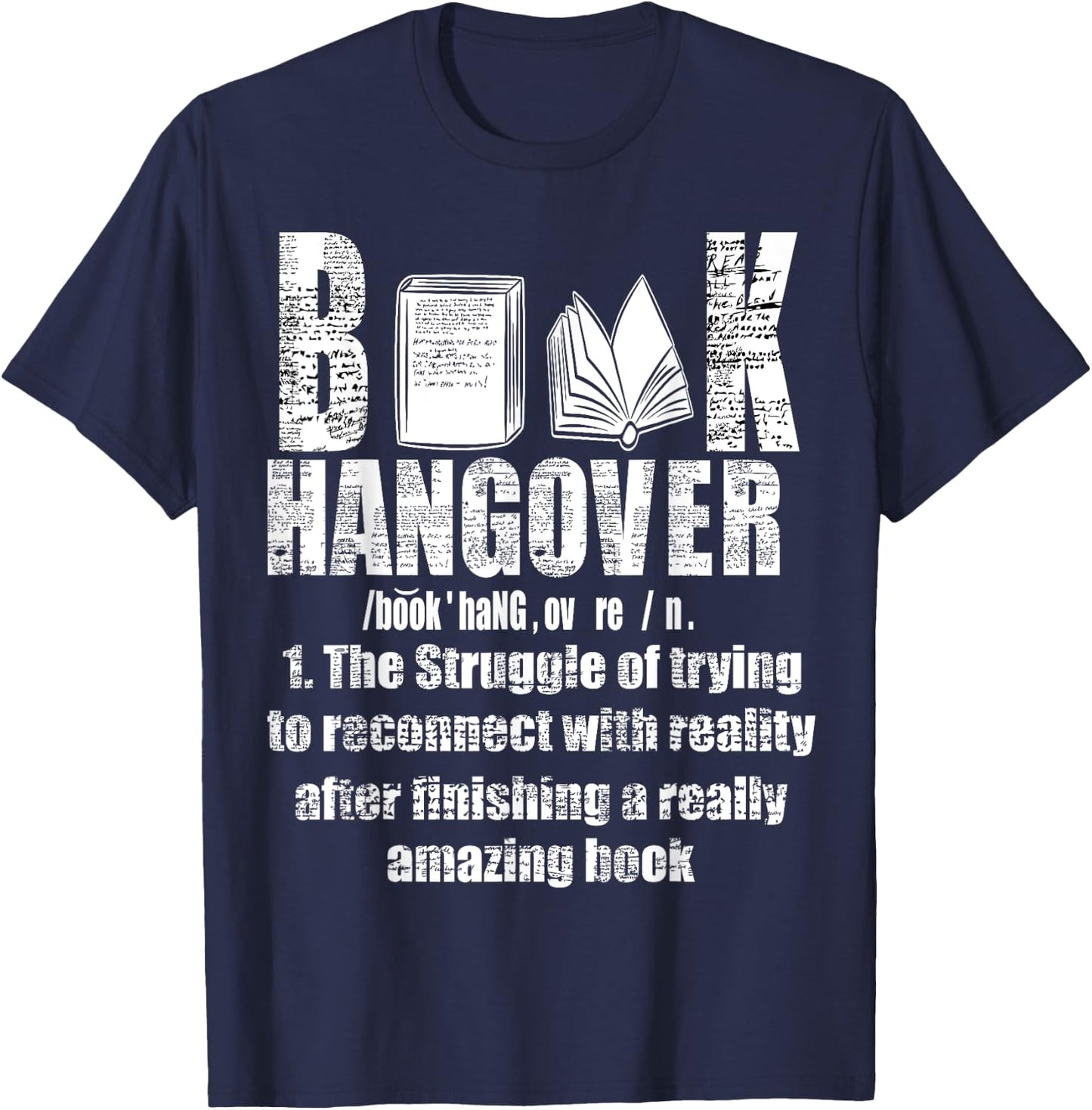 Book Hangover Shirt For Book Lovers & Book Worms Gift T-Shirt - T-Shirt | Navy