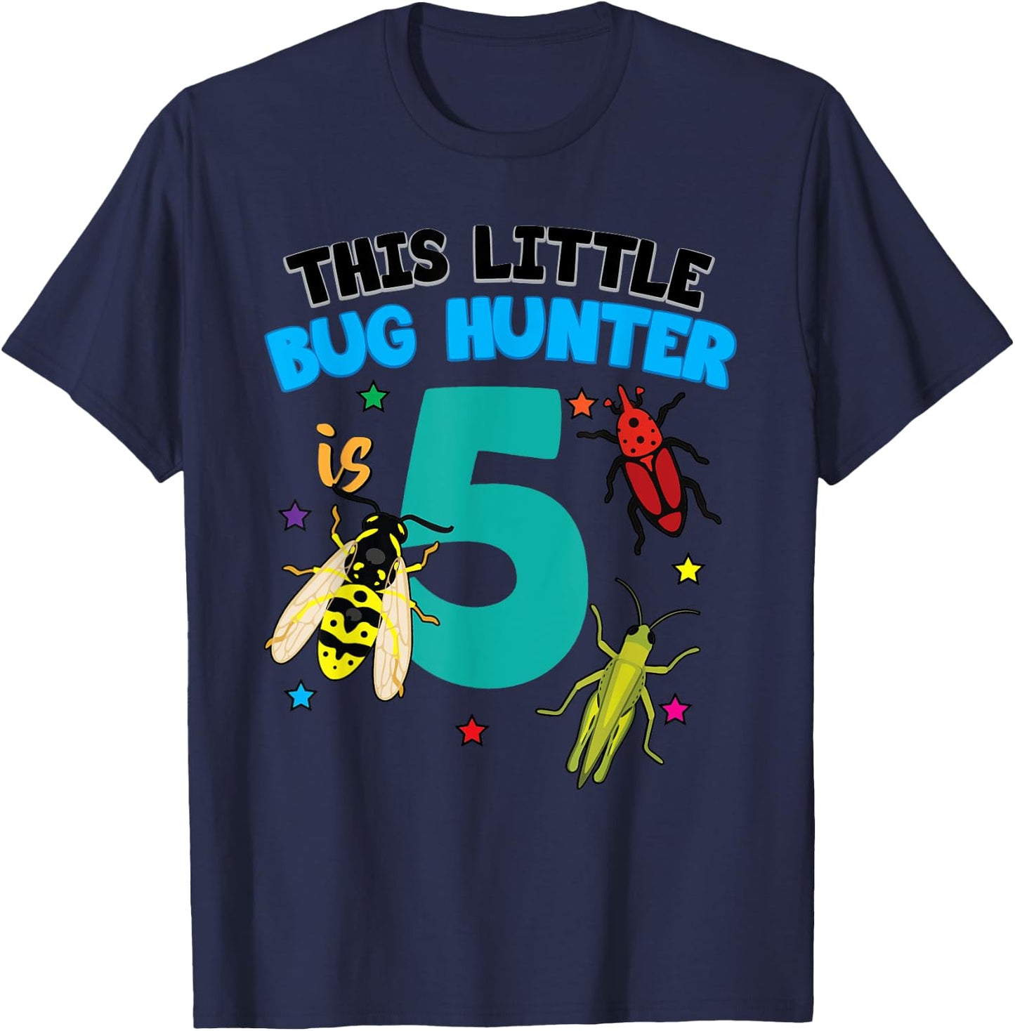 This Little Bug Hunter is 5 Insect 5th Birthday Girls Boys T-Shirt - T-Shirt | Navy
