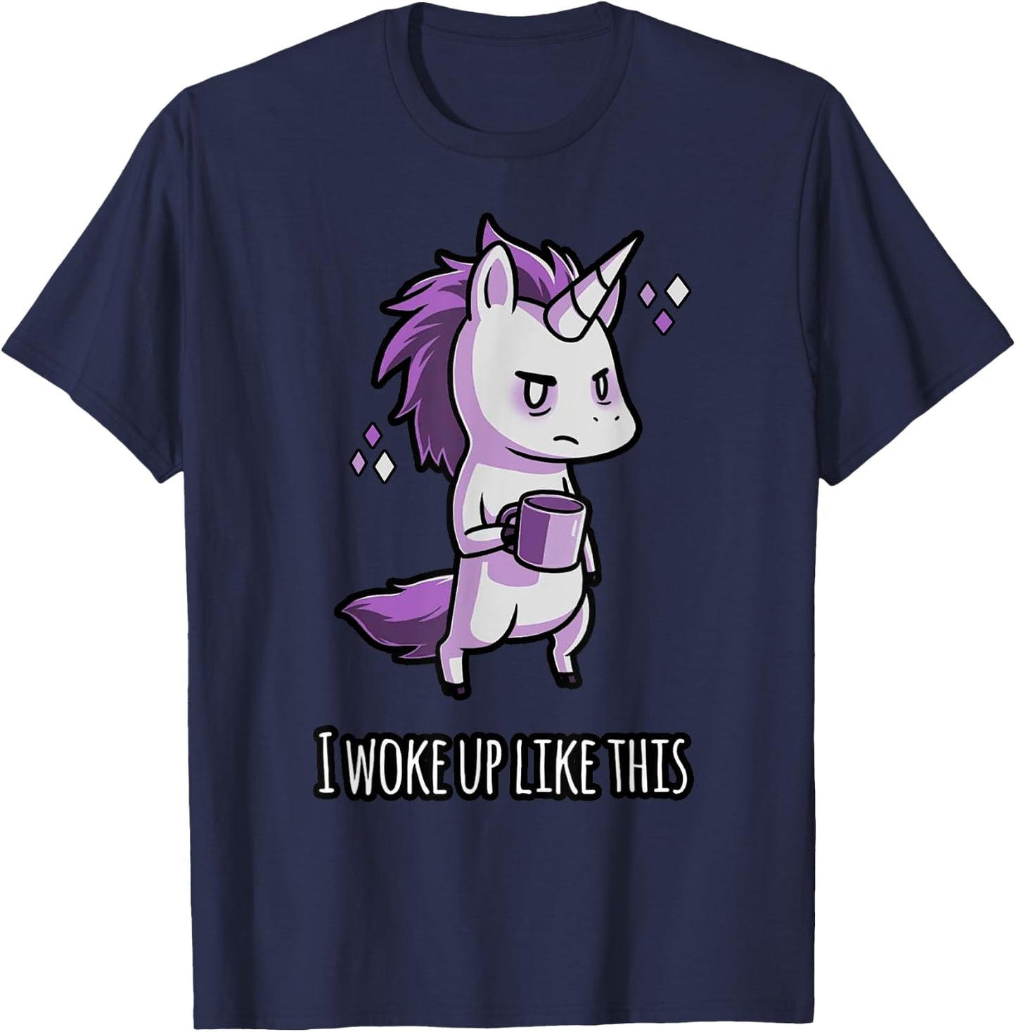 I woke up Like this Unicorn Coffee T-Shirt - T-Shirt | Navy
