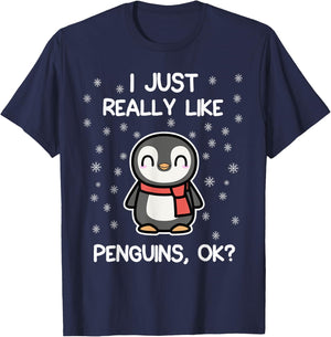 I Just Really Like Penguins, OK? Funny Penguin Lover Gift T-Shirt - T-Shirt | Navy