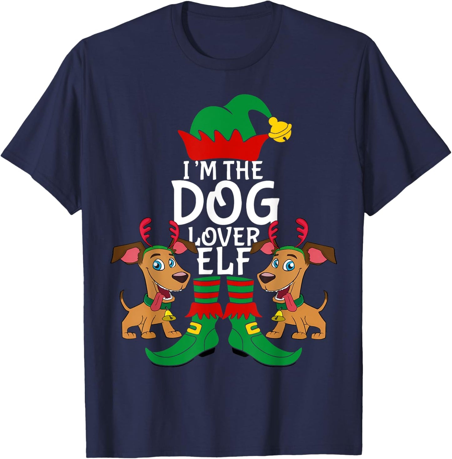 I'm The Dog Lover Elf Matching Christmas Pet Owner Xmas Gift Men Women Kids T-Shirt - T-Shirt | Navy