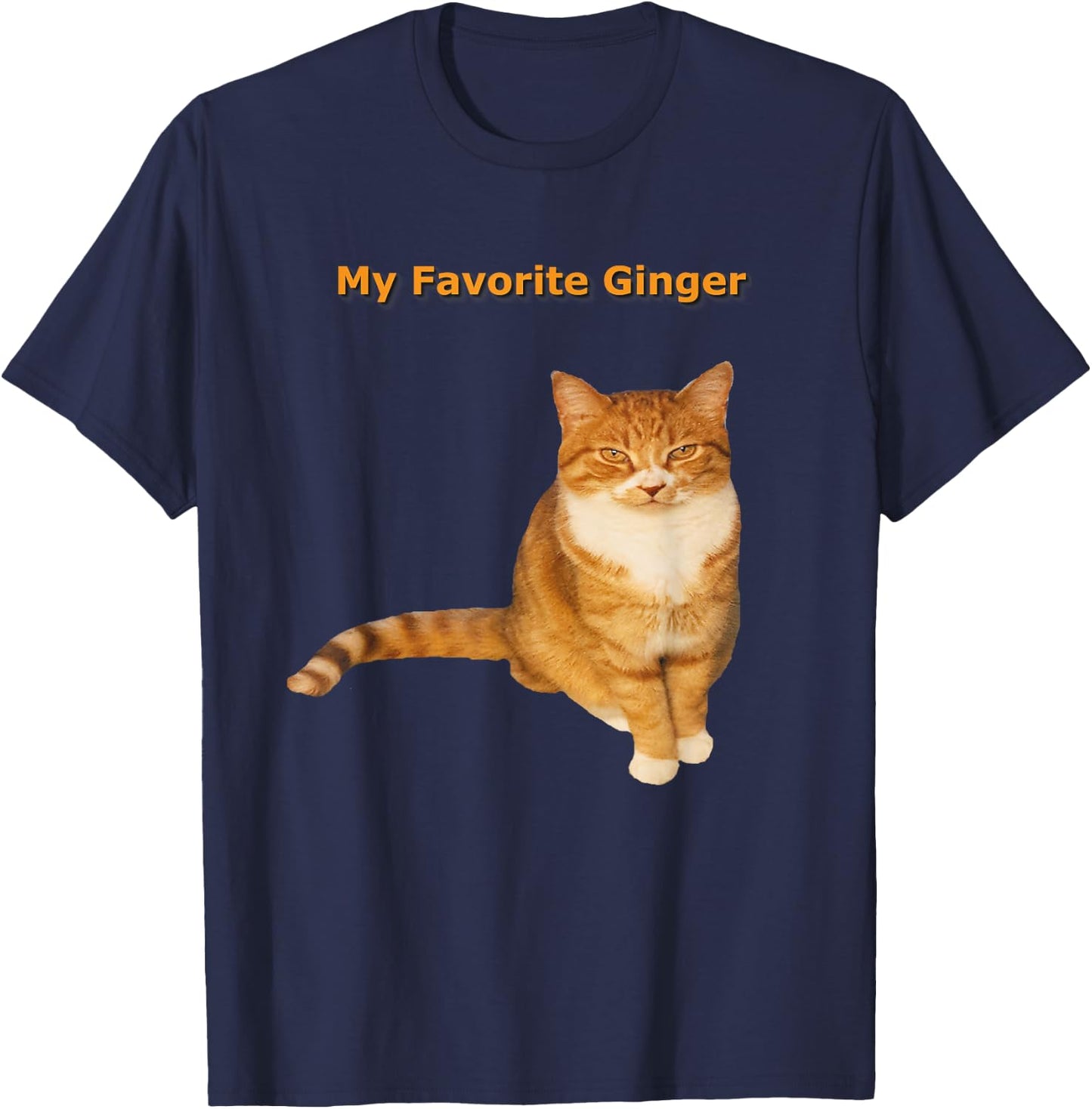 My Favorite Ginger Orange Tabby Kitty Cat Women Girls Kids T-Shirt - T-Shirt | Navy
