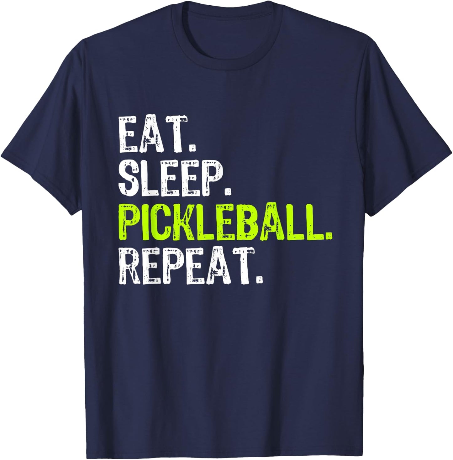 Eat Sleep Pickleball Repeat Player Funny T-Shirt - T-Shirt | Navy