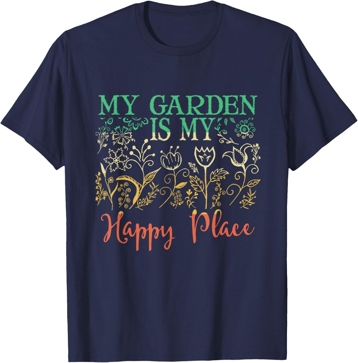 The Garden Is My Happy Place Vintage Style Gardener T-Shirt - T-Shirt | Navy
