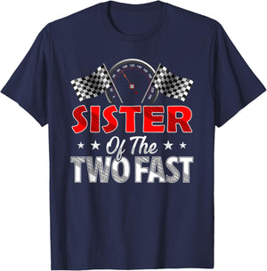 Sister of The Two Fast Second Birthday Racing Car Family T-Shirt - T-Shirt | Navy