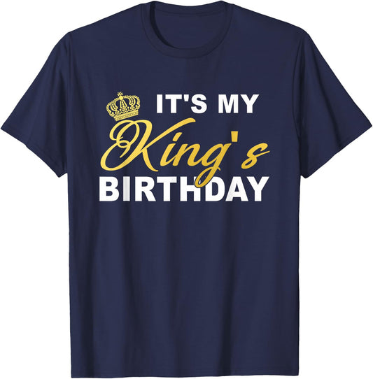 It's My King's Birthday! Couples Matching Birthday T-Shirt - T-Shirt | Navy