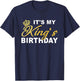 It's My King's Birthday! Couples Matching Birthday T-Shirt - T-Shirt | Navy
