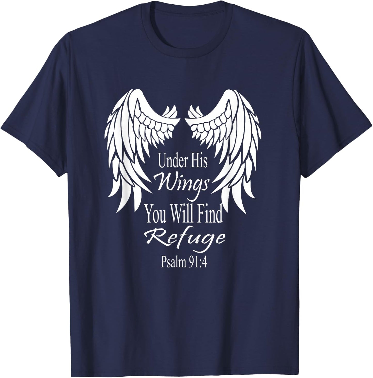 Bible Verse Scripture Psalm Wings 91:4 Women Men T-Shirt - T-Shirt | Navy