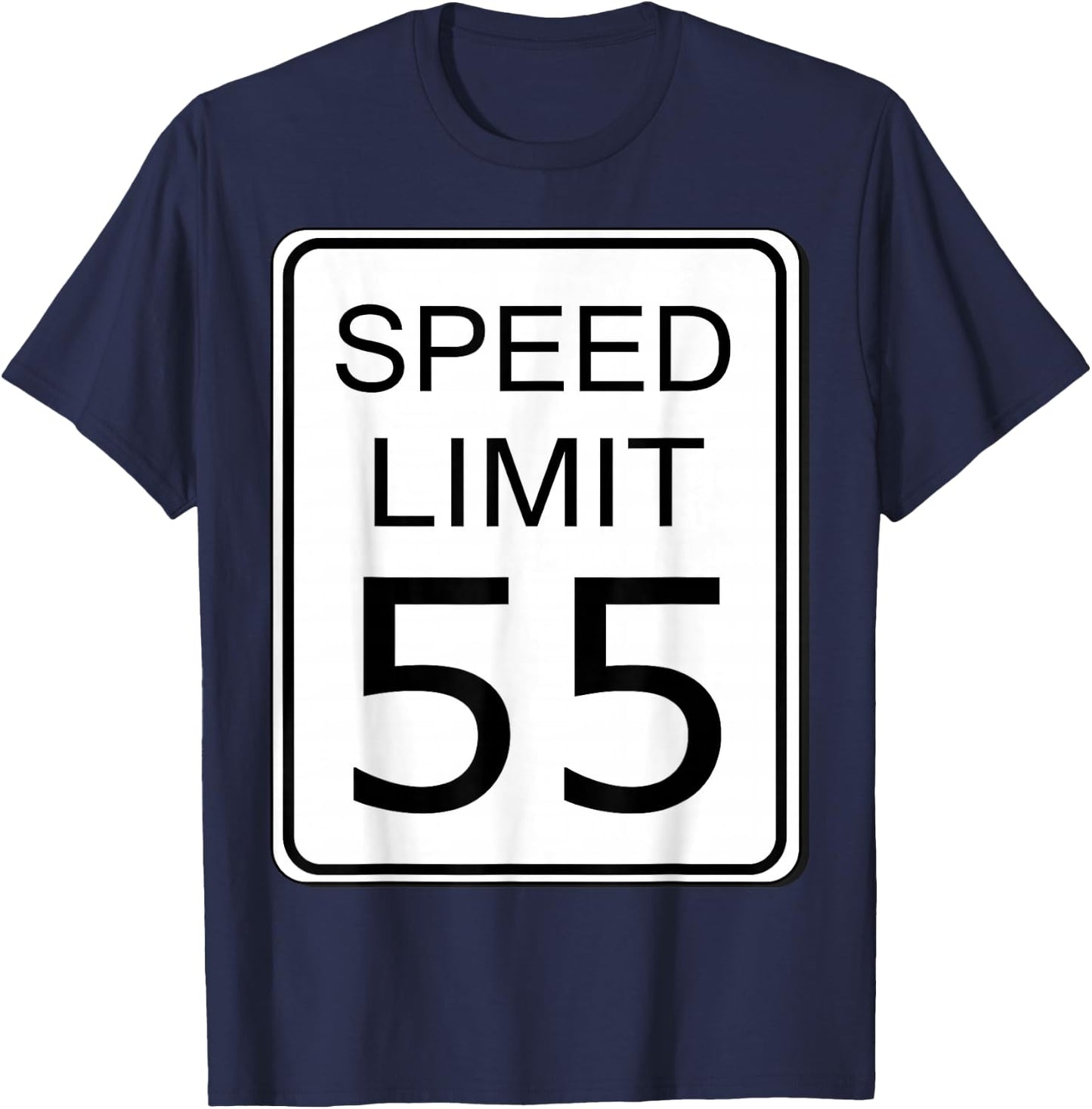 Speed Limit 55 Sign Simple Easy Halloween Costume T-Shirt - T-Shirt | Navy