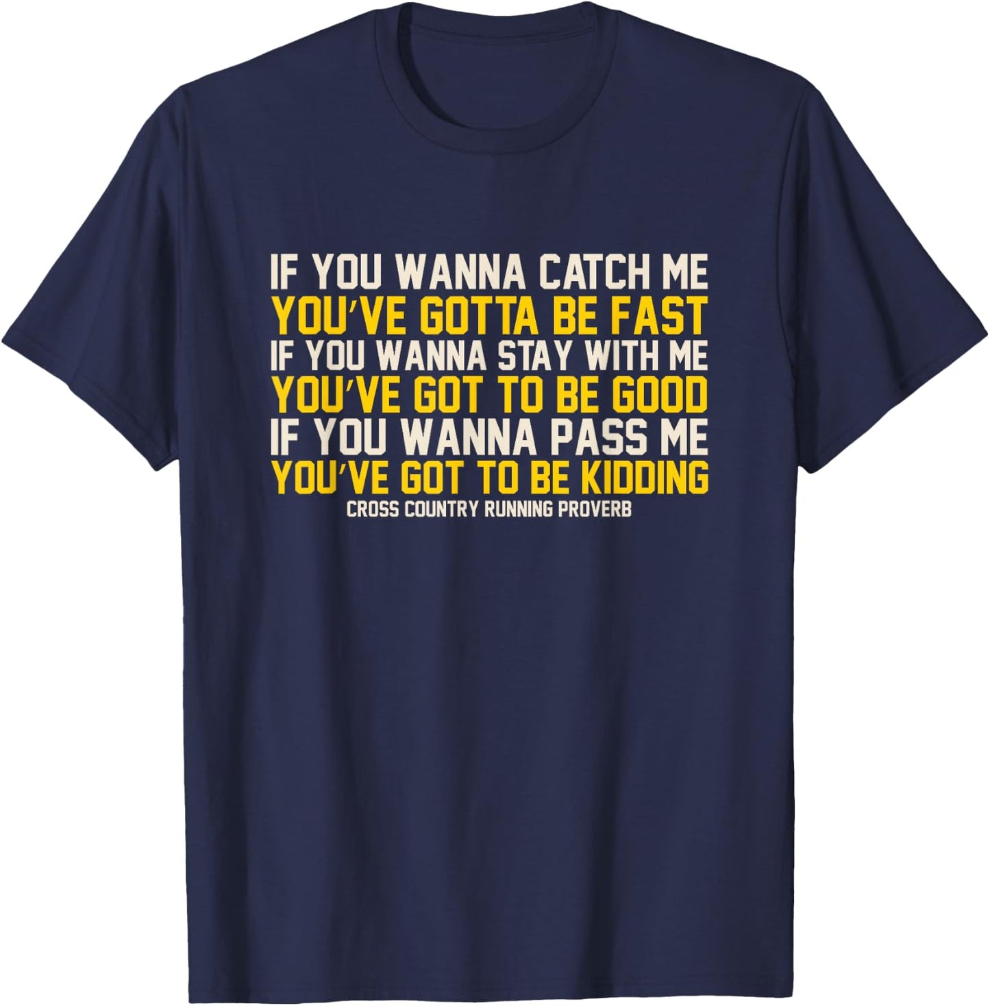 Cross Country Running Shirts - Funny Cross Country Shirt T-Shirt - T-Shirt | Navy
