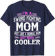 Sword Fighting Mom, Cute Sporting Mom Gift T-Shirt - T-Shirt | Navy