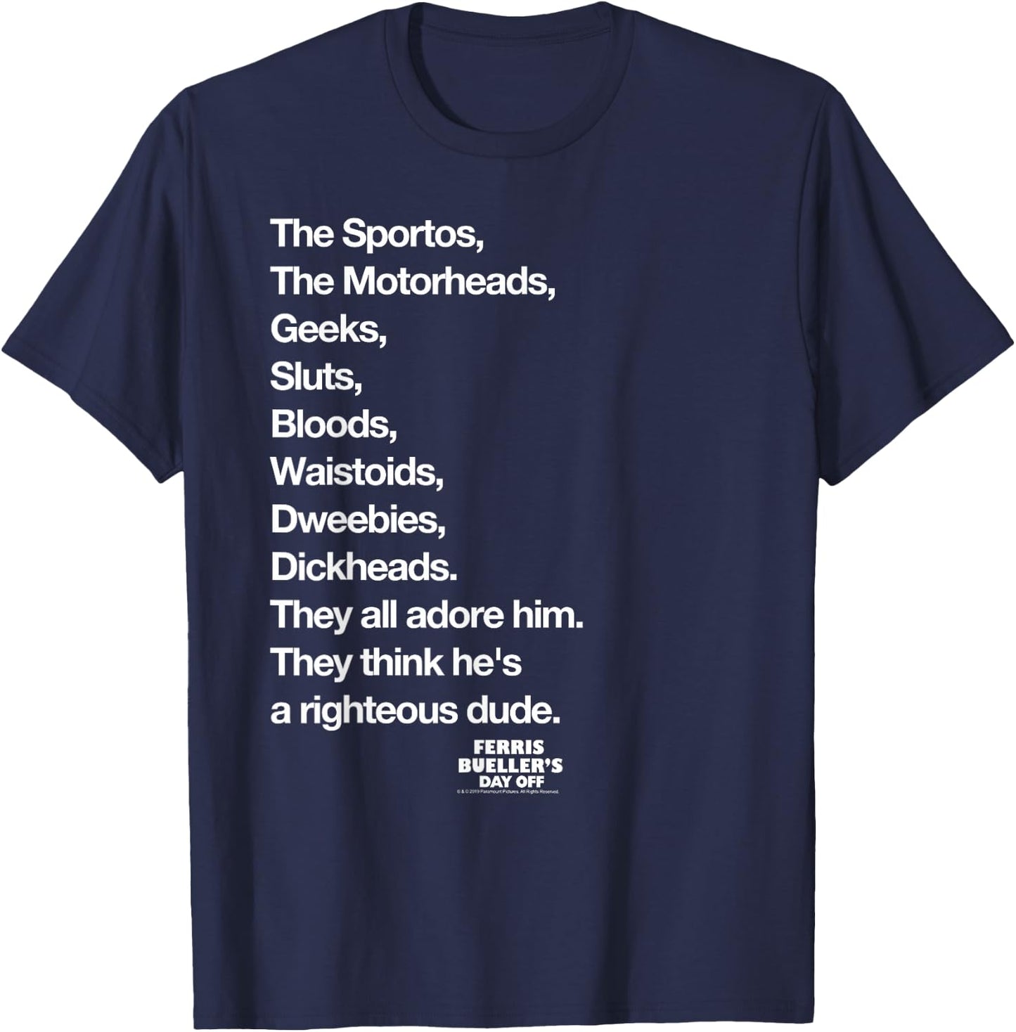 Ferris Bueller's Day Off Righteous Dude List Movie T-Shirt - T-Shirt | Navy